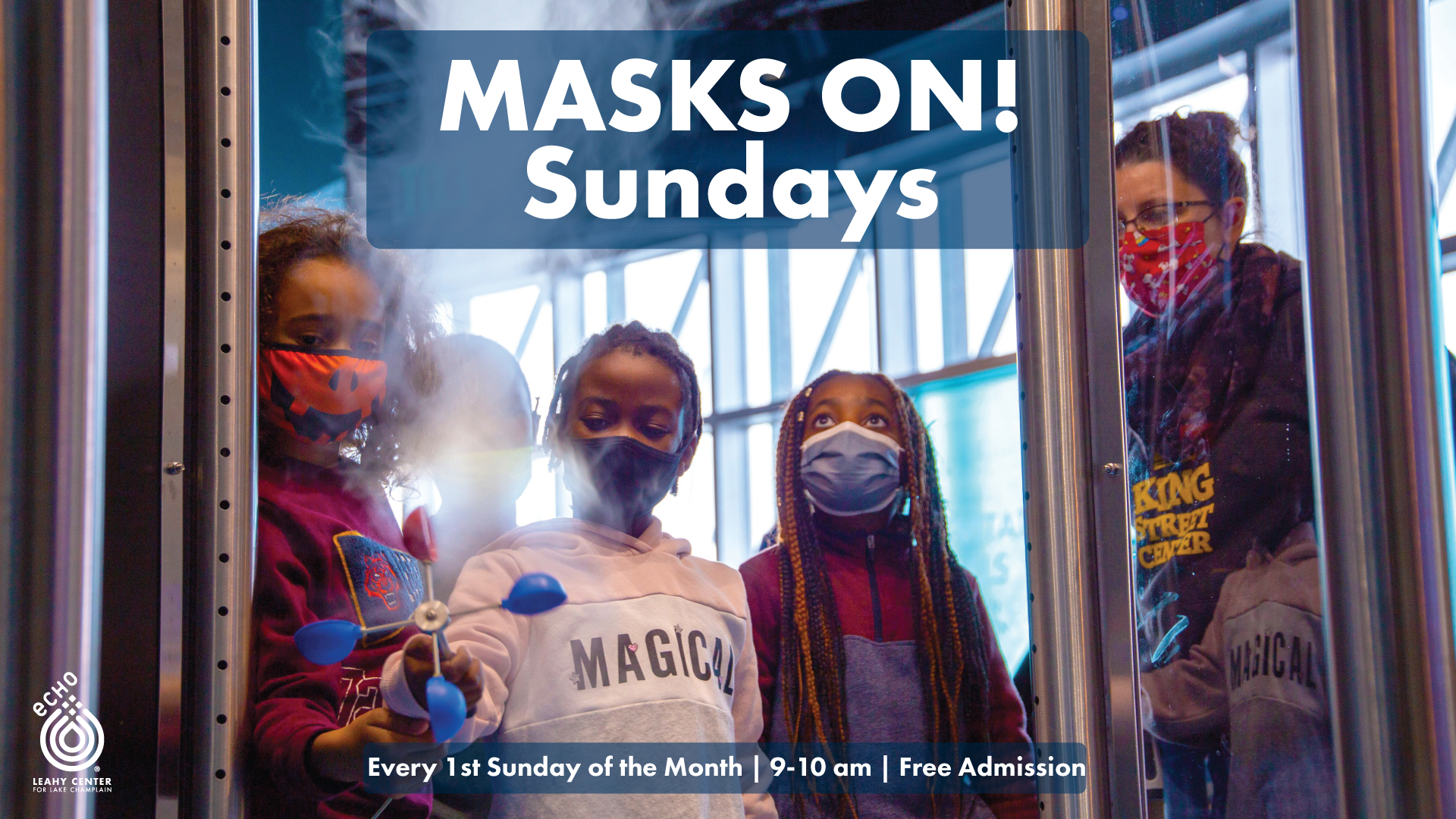 Masks On! Sundays, every 1st Sunday of the month 9-10 am, Free Admission