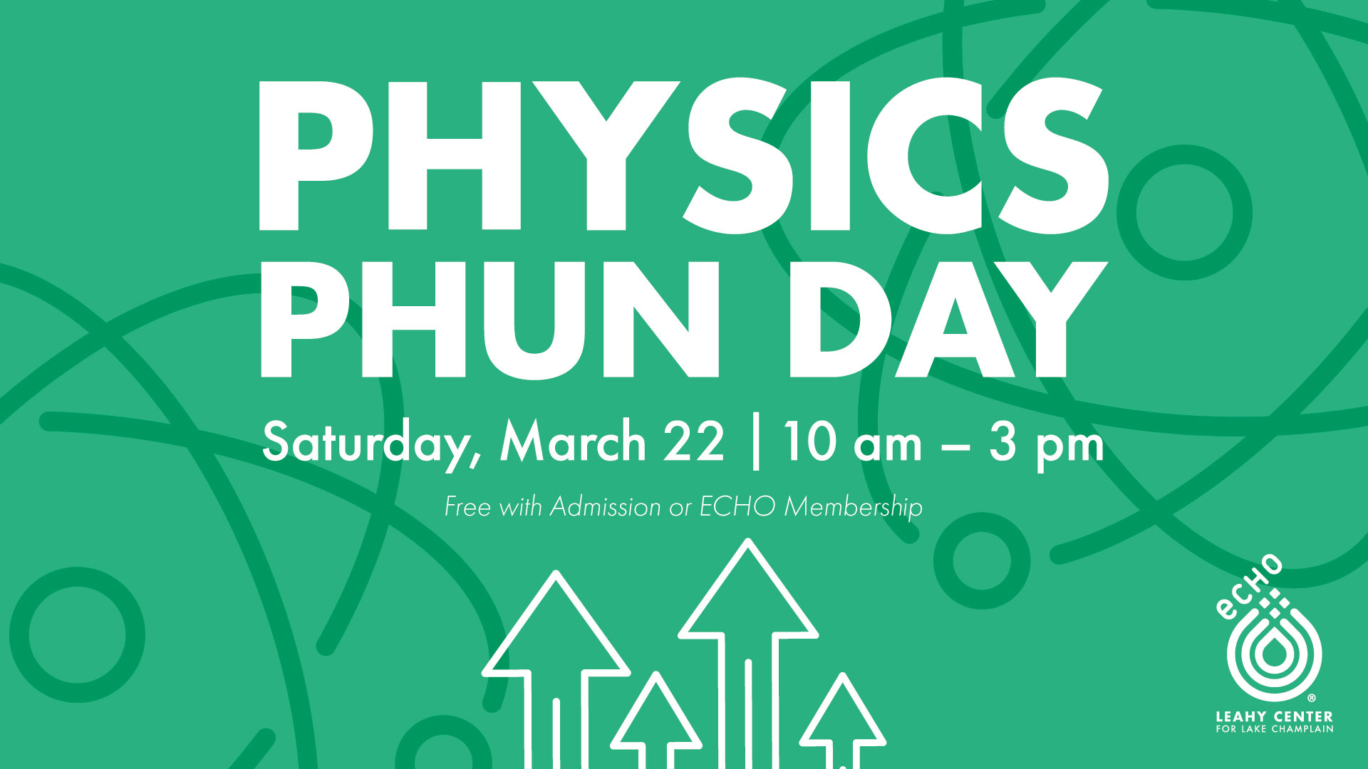 Physics Phun Day, Saturday, March 22, 10 am - 3 pm. Free with admission or ECHO membership.